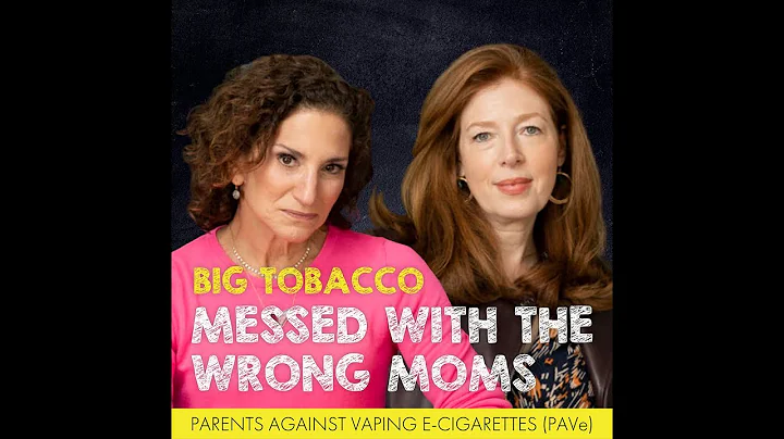 Big Tobacco Messed with the Wrong Moms - Episode 11
