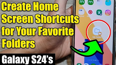📁 Galaxy S24 Quick Tip: Create Home Screen Shortcuts for Your Favorite Folders 🚀