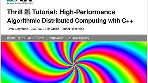 Thrill YouTube Tutorial: High-Performance Algorithmic Distributed Computing with C++