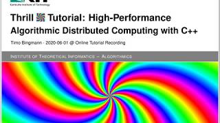 Thrill Youtube Tutorial: High-Performance Algorithmic Distributed Computing With C++