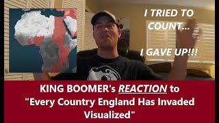 American Reacts to "Every Country England Has Invaded Visualized" - REACTION