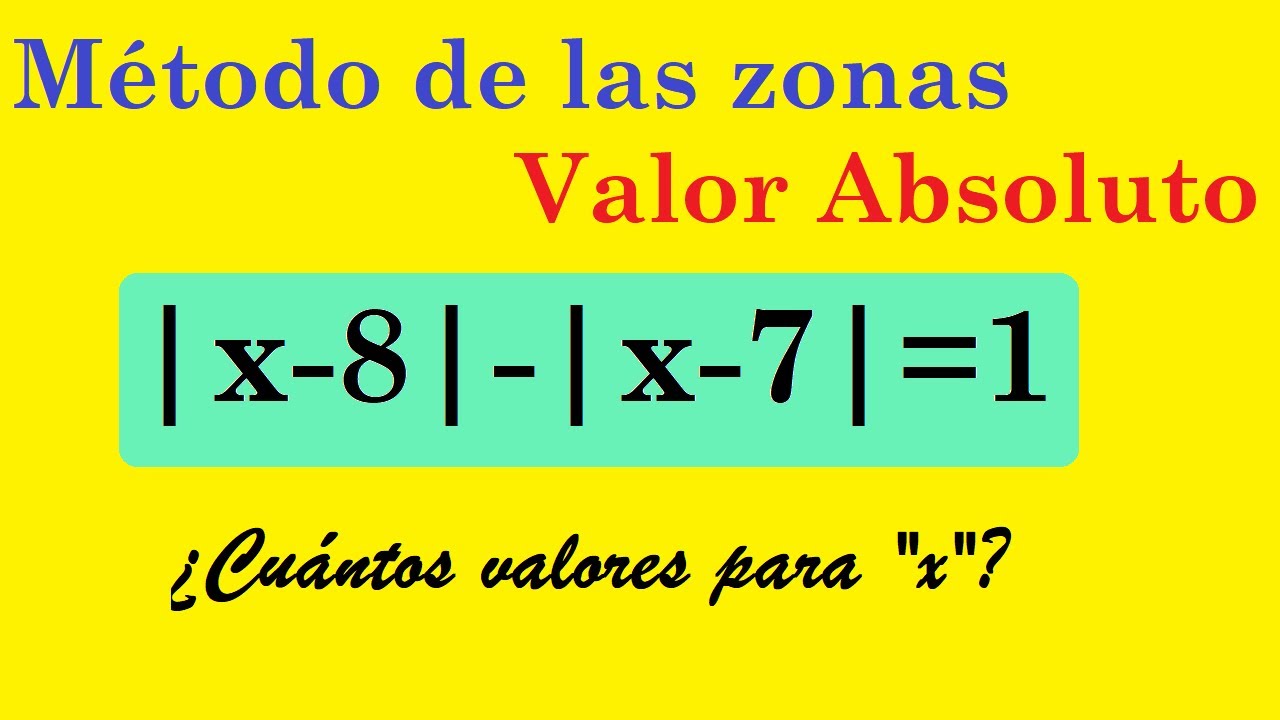 ✅ Método de zonas | VALOR ABSOLUTO | problema aplicativo