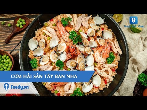 Video: Cách Làm Cơm Thập Cẩm Hải Sản Tây Ban Nha