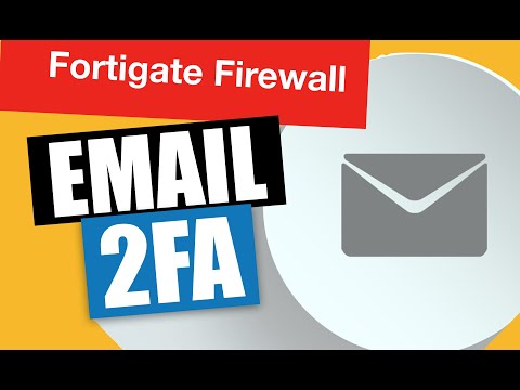 firewall training for beginners - Email 2FA