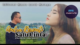 Andra Respati - Satu Cinta [ LIRIK LAGU ]