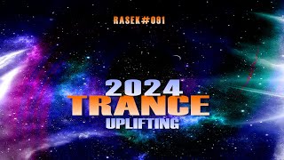 UPLIFTING TRANCE 2024 SET 91 RASEK #upliftingtrance #trancemusic