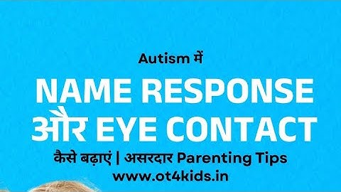 How to Improve Name Response & Eye Contact in Children with Autism | OT4KIDS