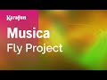 Musica  fly project  karaoke version  karafun