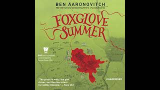 Foxglove Summer: A Rivers of London Novel by Ben Aaronovitch | Full Audiobook