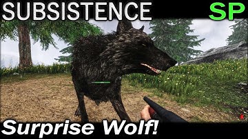 Surprise Wolf! | Subsistence Single Player Gameplay | EP 33 | Season 5