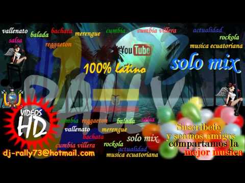 bachata mix 2010 4 solo mix djrally73 videos HD