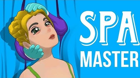 Spa Master Gameplay Walkthrough