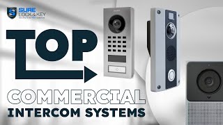 Discover the Best Commercial Intercom Systems