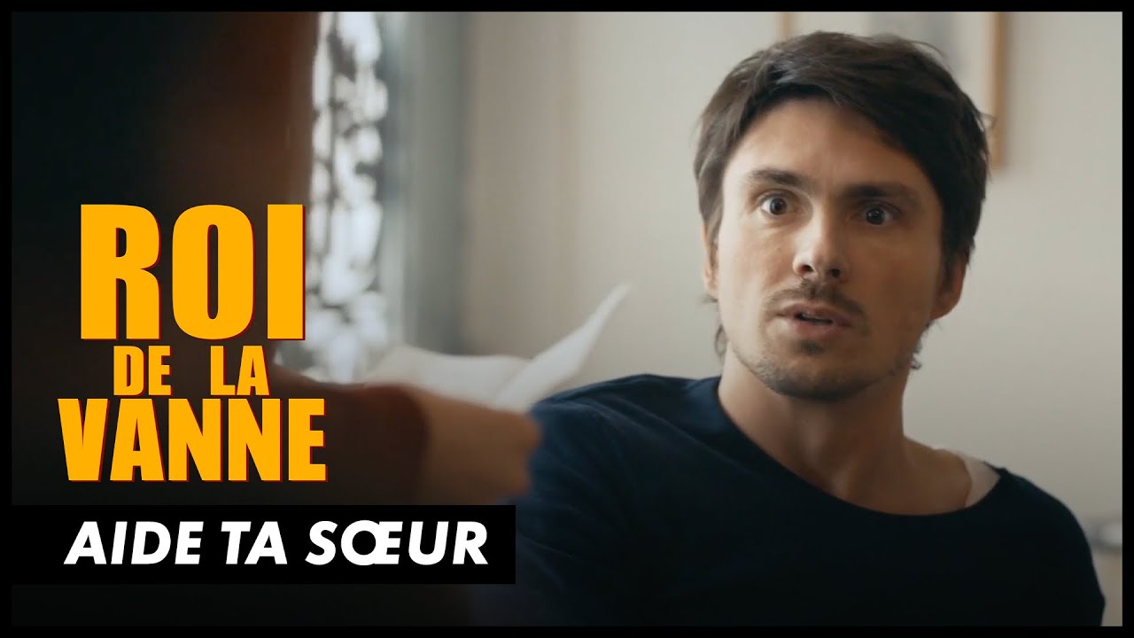 ROI DE LA VANNE : Aide ta sœur - YouTube
