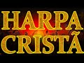 Louvores da Harpa Cristã 🙏🏼Hinos Trazem A Salvação Sua Família || Top 55 Hinos Antigos #192