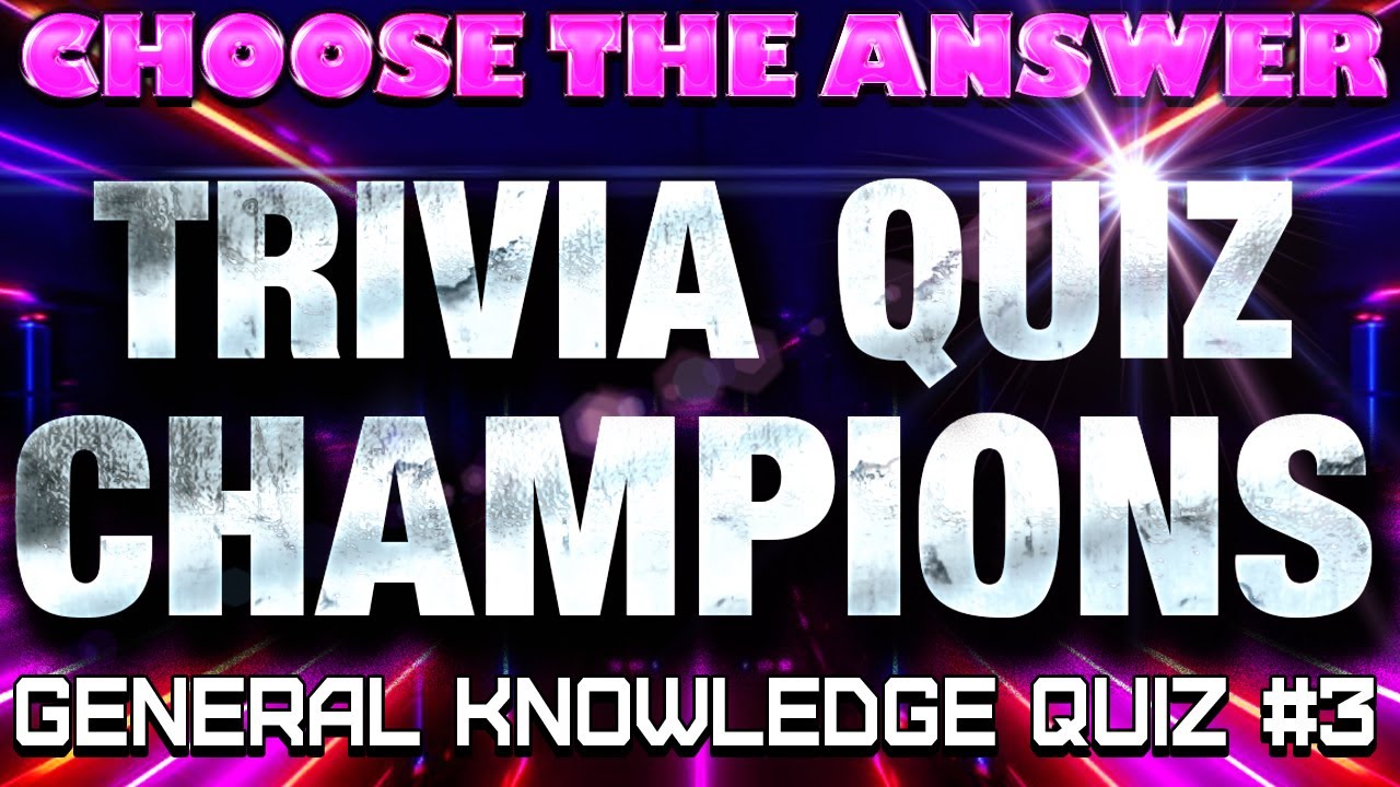 ⁣Ultimate General Knowledge Trivia Quiz | Pub Quiz Champions #3 | Questions and Answers