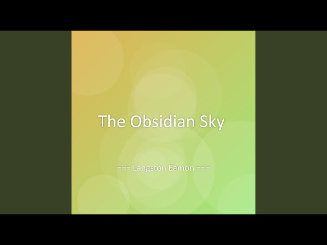 The Obsidian Sky