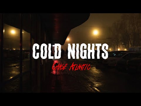 Chase Atlantic - COLD NIGHTS (Lyrics) 