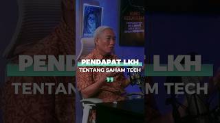 Lo Kheng Hong Tentang Saham Teknologi