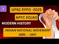 Indian National Movement | UPSC EPFO/APFC EO/AO Crash Course | Modern History #UPSC #EPFO #APFC #EO