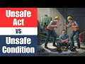 Unsafe Act vs Unsafe Condition: The Real Cause of Accidents