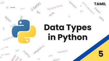 Data types in Python - Tamil | @Techtors