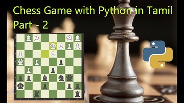 Chess game with python in Tamil  Part -2 | Beginner projects in python