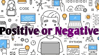 write a program to Check if a number is positive or negative using Java