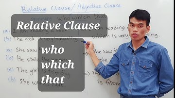 Relative Clause | Adjective Clause | Who Which That | English Grammar