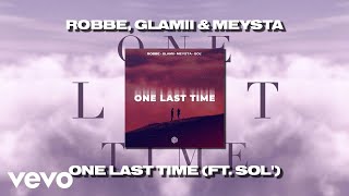 Ariana Grande - One Last Time (Remix) Robbe, Glamii & MEYSTA