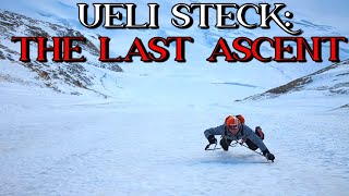 Ueli Steck: The Last Ascent
