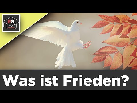 Was ist Frieden? Positiver und Negativer Frieden Vergleich - Frieden einfach erklärt! EinfachSchule