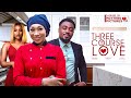 Three course love  toosweet annan  ebube nwagbo  vera  nigerian movies 2024 latest full movies