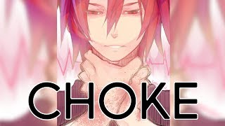 Nightcore - Choke [deeper version]