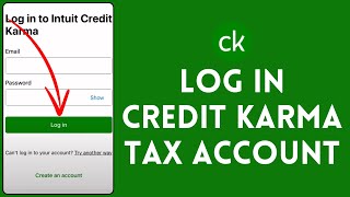 How to Login into Credit Karma Tax Account 2024 | Sign In to Credit Karma Tax Account