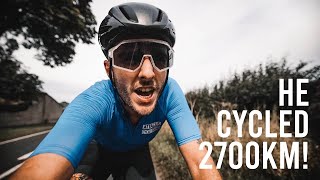 he cycled 2700KM to meet us!