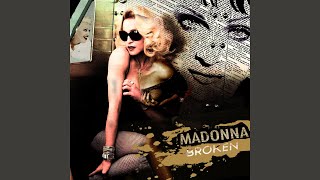 Video thumbnail of "Madonna - Broken (Unrealesed Song From Celebration Sessions)"
