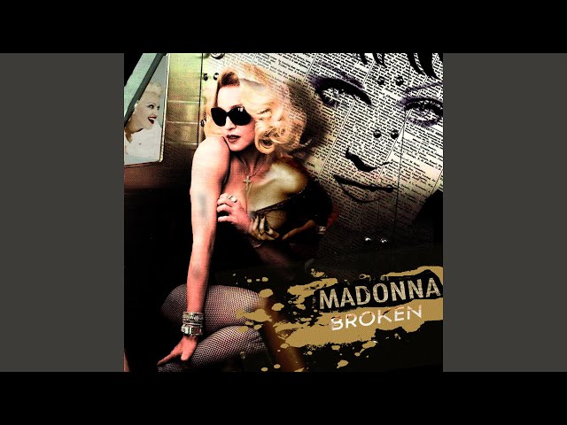 Madonna - Broken