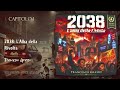 2038: L'Alba della Rivolta | Francesco Grasso | Audiolibro Fantascientifico Completo | Parte 1/2