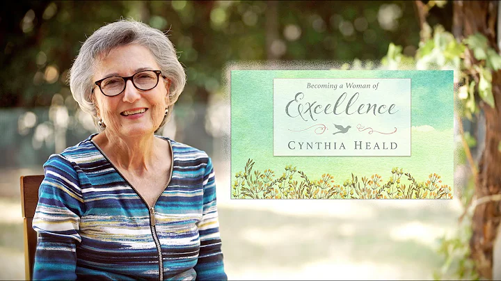 Cynthia Heald's Becoming a Woman of Excellence Pro...