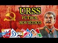 El ORIGEN SOVIÉTICO de MUCHOS EQUIPOS ACTUALES 👮🏻⚒️ | FÚTBOL EN LA URSS