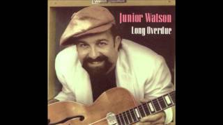 Video thumbnail of "Junior Watson - Certainly All"