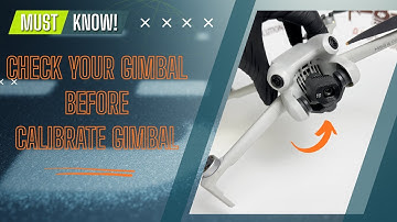 キャリブレーション前にジンバルをチェックする方法