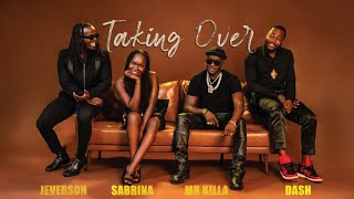 Famous Taking Over - Sabrina Francis ft Dash, Jeverson and Mr Killa Profile