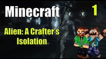 Minecraft| Alien: A Crafter