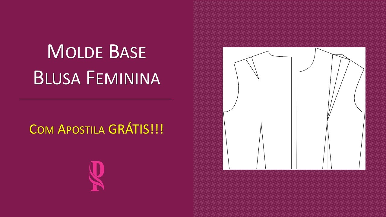 Molde Base Blusa - com Apostila GRÁTIS!!!