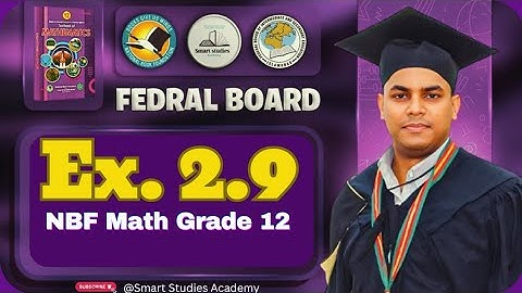 Exercise 2.9 NBF Math Class 12 | FBISE Math New Book Class 12  | Ex 2.9 Class 12 Math NBF