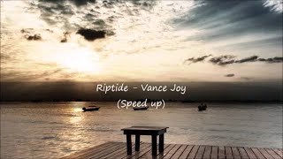 Vance Joy - Riptide (Reverb   Sped Up) [Bass Boosted]
