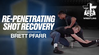 REPENETRATING SHOT RECOVERY - BRETT PFARR | FCA Wrestling TECHNIQUE