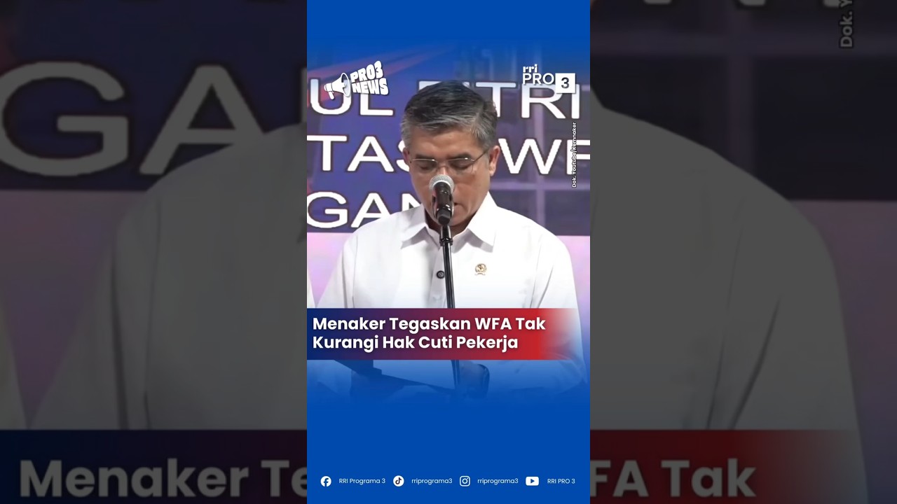 WFA Bagi pekerja/buruh jelang & pasca Idulfitri 2026 tidak boleh mengurangi hak cuti tahunan.